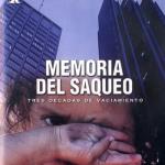 Cine por la diversidad: Memoria del saqueo (de Pino Solanas, Argentina, 2004)