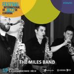 The Miles Band - Festival Internacional de Jazz de Córdoba - CBA JAZZ