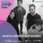 Julieta Lepori &amp; Quitapanes - Festival Internacional de Jazz de Córdoba - CBA JAZZ