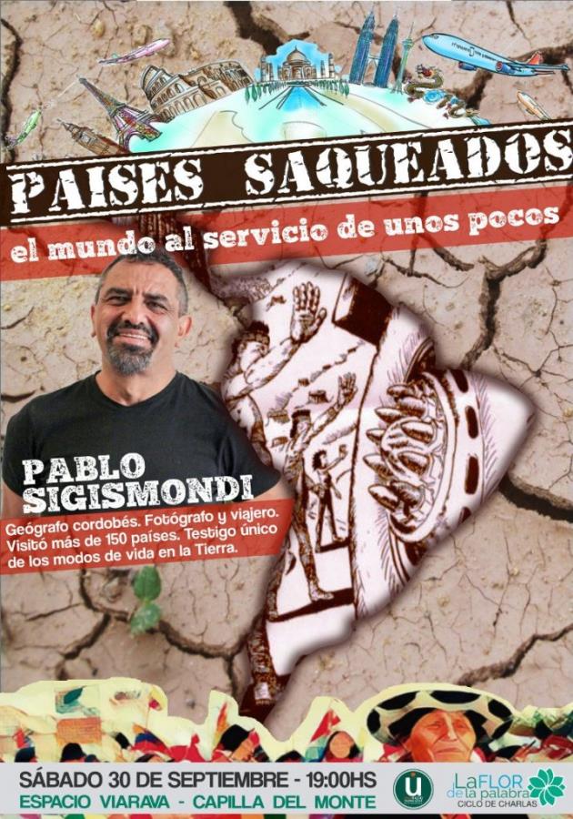 Países saqueados: Pablo Sigismondi en Capilla del Monte